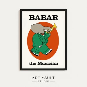Babar the Musician Retro Babar Elephant Babar Affiche Music Gift Musician Poster Music Wall Art Musician Gift Baby Music Babar Trumpet Gift