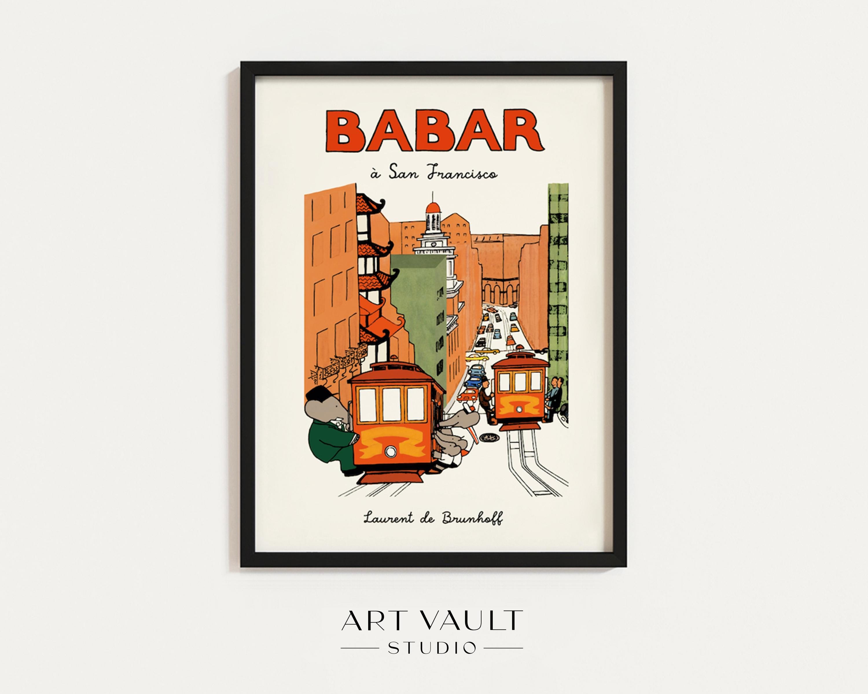 Babar San Francisco Poster Elephant Babar Art Cable Car