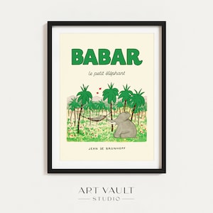 Babar the Elephant Wall Art Nursery Decor Kids Gift Retro Babar Illustration Print Baby Shower Gift Gender Neutral Vintage Green Wall Art