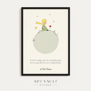 Little Prince Poster FRENCH Quote Print C'est le temps que tu as perdu pour ta rose Prince Rose Poster Citation Nursery Wall Art Montessori