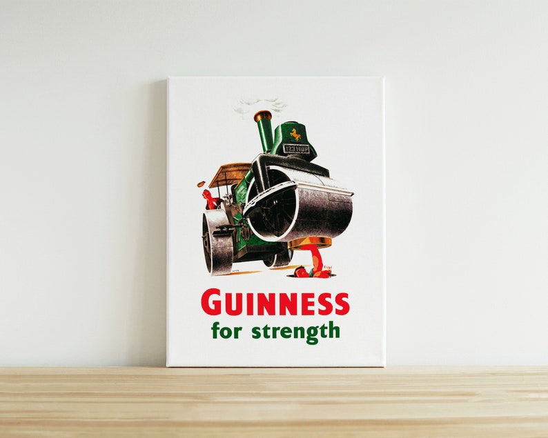 May include: Vintage Guinness advertisement featuring a green steamroller with the text "GUINNESS for strength".