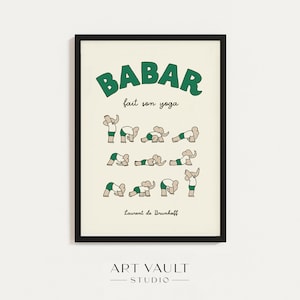 Babar Fait Son Yoga Print Yoga Poses Yoga Wall Art Yoga Poster Babar Elephant Illustration Babar Print Baby Shower Gift Babar Affiche Kid's
