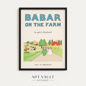 Babar Farm Art Country Wall Art Cottage Core Art Countryside Art Babar Elephant Poster Babar Print Nursery Decor Kids Kindergarten Wall Art