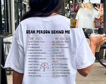 Comfort Colors Christian Shirt: Dear Person Behind Me, God Says