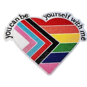 You Can Be Yourself With Me Embroidered Patch, Iron On, LGBTQIA, Gay Pride, Transgender, Queer, Large Patch