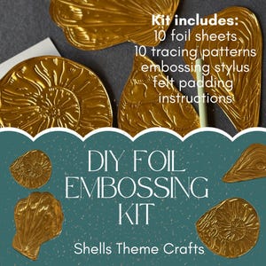 May include: A DIY foil embossing kit with a shells theme. The kit includes gold foil sheets, tracing patterns, an embossing stylus, felt padding, and instructions. The image shows embossed shell designs in gold.