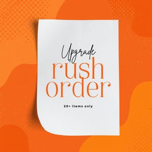Rush Wedding Order Upgrade (20+ items only)