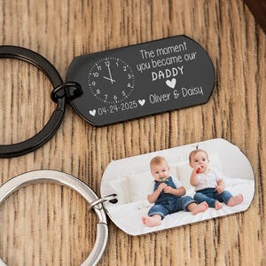 Dad Gift The Moment You Became My Daddy Keychain First Father&#39;s Day Keyring w Photo New Dad Keychain Gift Personalised Gift Mothers Day Gift