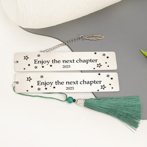 Personalized Metal Bookmark, Retirement Gift For Women, Enjoy The Next Chapter Graduation Gift, Gift for New Mom, Grandma Gift, Read Lover