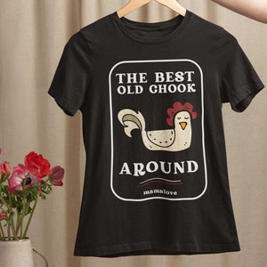 Lustiges T-Shirt für Mutter - Muttertags-Shirt - lustiges Huhn-T-Shirt für Mama - altes Chook-T-Shirt - klassisches Unisex-T-Shirt mit Rundhalsausschnitt - Mumien-T-Shirt