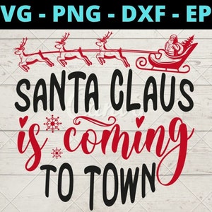 Santa Claus is coming to town