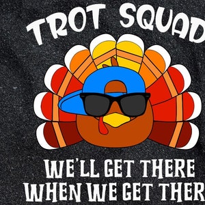 Turkietrottare Thanksgiving Rolig Vi kommer dit när vi kommer dit