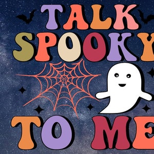 Talk Spooky To Me Groovy Ghost Spooky Season Halloween