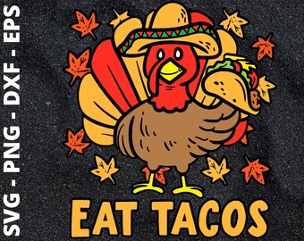 Thanksgiving Turkey Eat Tacos Funny Mexican Thanksgiving Day