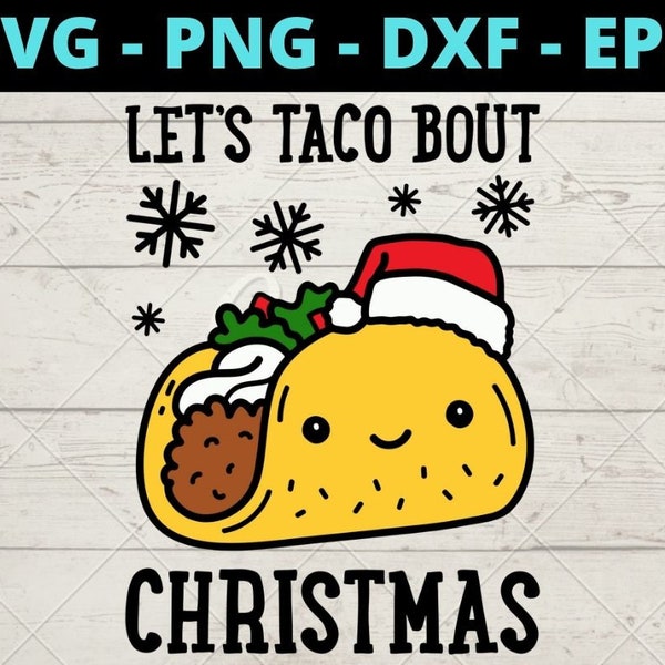 Let's Taco Bout Christmas