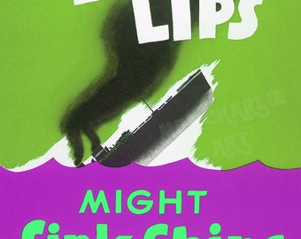 Loose lips sink ships a4 poster