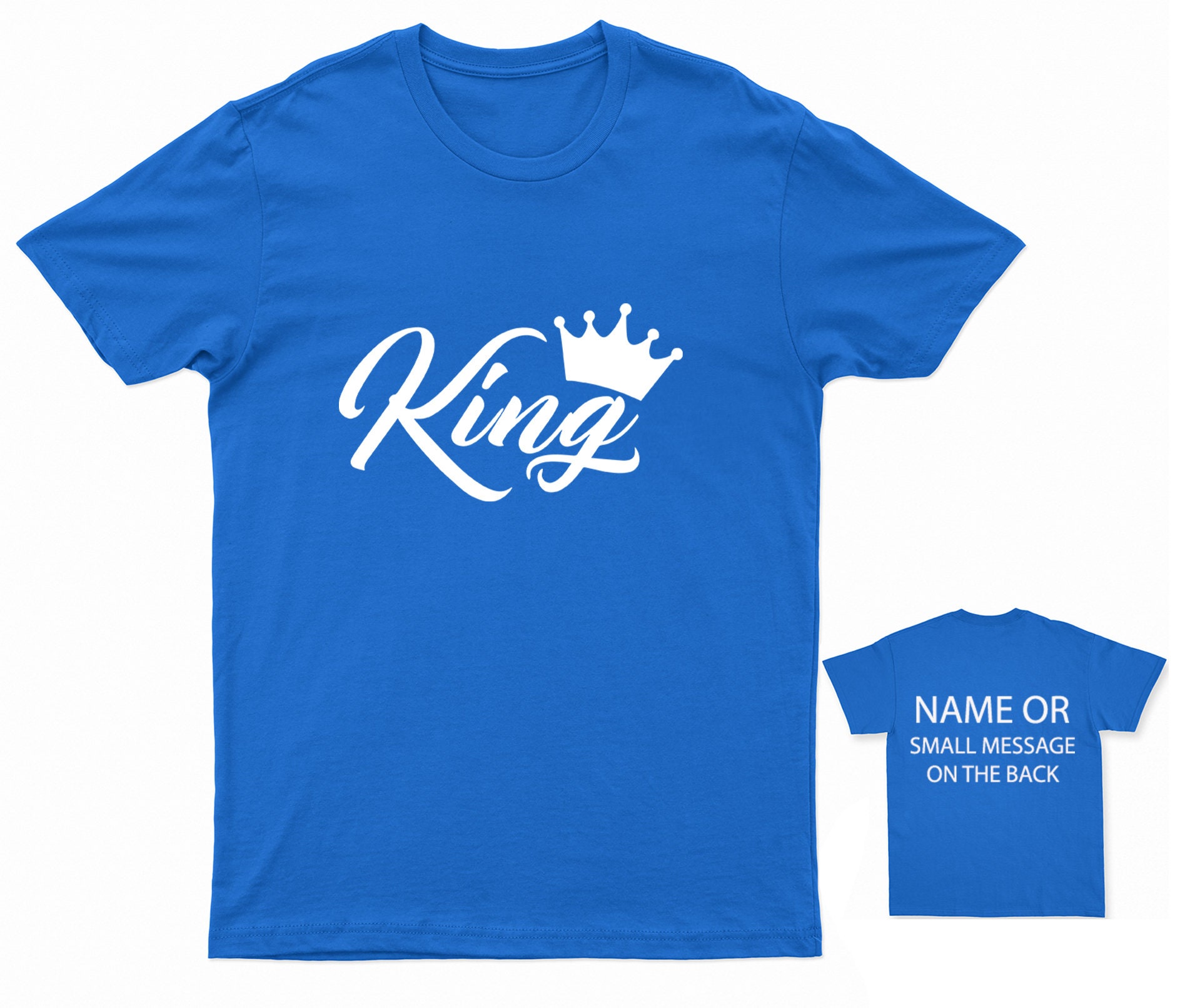 Buy King T-shirt Personalised Gift Customised Custom Name Message