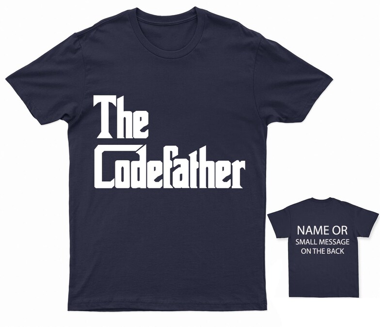 K&ouml;nnte beinhalten: Ein marineblaues T-Shirt mit wei&szlig;em Text, der "The CodeFather" lautet.