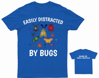 Easily Distracted By Bugs Kids T-shirt  Custom Back Message  Entomology Enthusiast Tee