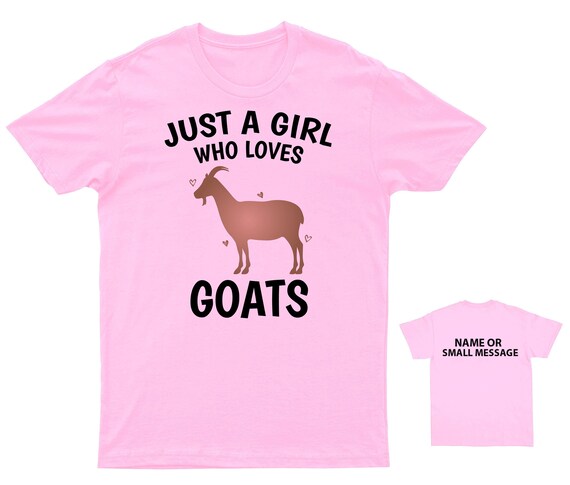 Just A Girl Who Loves Goats T Shirt Goat Lover Girls Farm Just A Girl Who Loves Goats T Shirt Goat Lover Girls Farm