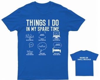 Things I Do In My Spare Time Roller Coasters kids T-Shirt Roller Coaster Enthusiast Amusement Park Lover Tee Theme Park Gift Custom Message