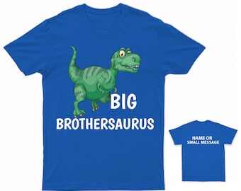 Big Brothersaurus T-Shirt Dinosaur Big Brother Announcement Tee Customisable Kids Shirt with Name on Back Fun Sibling Gift