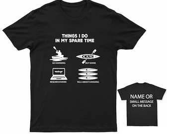 Kayak Enthusiast T-Shirt | Paddling Hobby Tee | 'Things I Do In My Spare Time' Kayaking Shirt