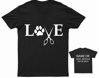 Dog Groomer Love T-Shirt Pet Grooming Professional Apparel Personalised Pet Care Tee