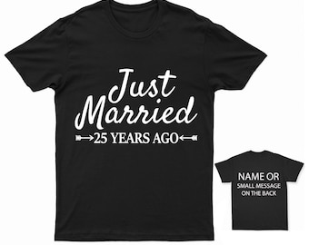 Just Married 25 Years Ago Anniversary T-Shirt – Celebrating Silver Years Together