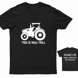 This is How I Roll T-shirt Tractor Farmer Farming Farm - Etsy UK
