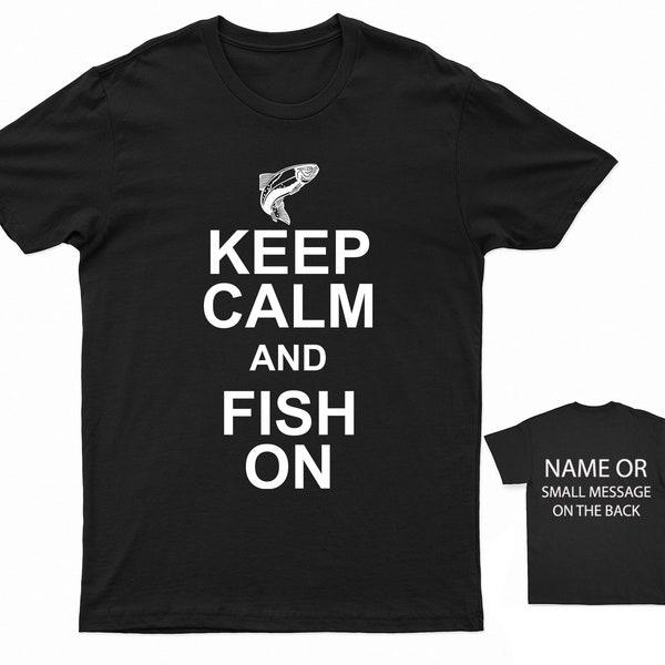 keep calm and fish on T-shirt Personalised Gift Customised Custom Name Message