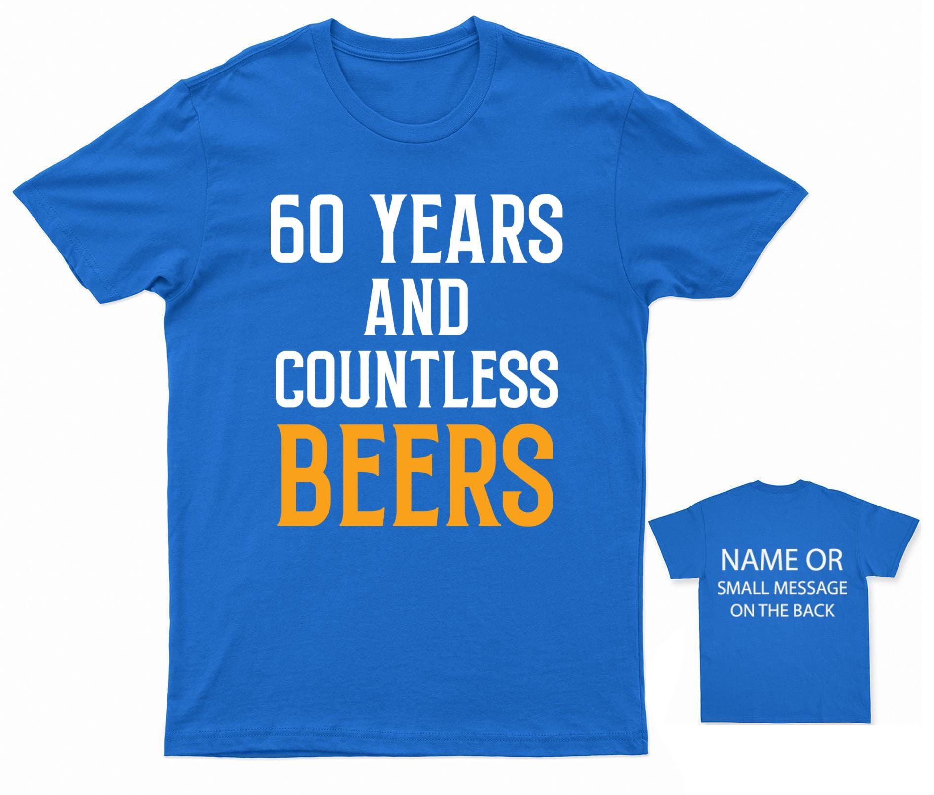 50 Years And Countless Beers Funny Husband Love Gift T-Shirt 50 Years And Countless Beers Funny Husband Love Gift T-Shirt