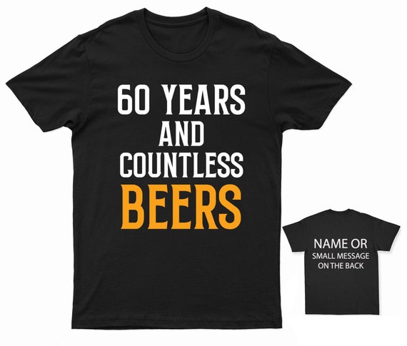 50 Years And Countless Beers Funny Husband Love Gift T-Shirt 50 Years And Countless Beers Funny Husband Love Gift T-Shirt