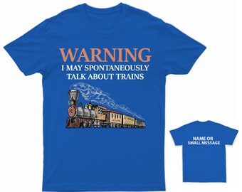 Warning I May Talk About Trains Kids T-Shirt Locomotive Enthusiast, Customisable Train Tee for Boys and Girls