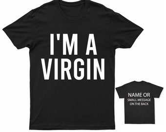 I'm a Virgin Bold Statement T-Shirt for Adults