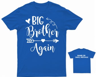 Camiseta infantil "Gran Hermano Otra Vez" - Camiseta con anuncio de hermano - Camiseta familiar personalizable de algodón suave para revelar el nacimiento de un bebé.