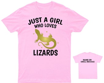 Just a Girl Who Loves Lizards Lizard T-Shirt Reptile Enthusiast Tee Personalised Back Message