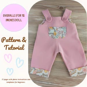 Doll OVERALLS PDF For 15 ” | Flannel Baby Doll Overalls Sewing Pattern & Wardrobe Tutorial