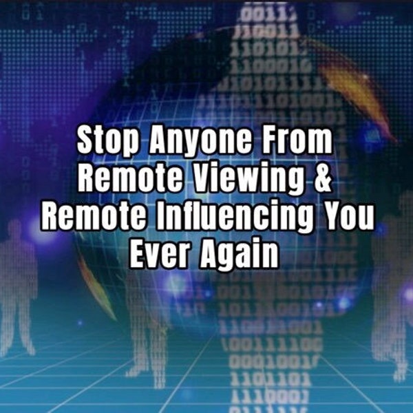 Stop Anyone From Remote Viewing & Remote Influencing You Forever | Works on any remote viewers, remote influencers, including professionals