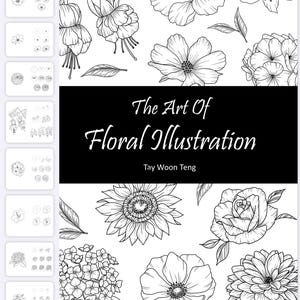 Pode incluir: Capa de livro a preto e branco com o título "The Art Of Floral Illustration" de Tay Woon Teng. A capa apresenta desenhos detalhados a traço de várias flores, incluindo um hibisco, uma rosa e um girassol, sobre um fundo branco.