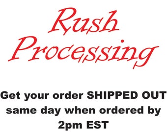 Click Here! To Rush Your Order~SAME DAY~Add On