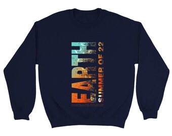 Summer 2022 Sweatshirt, Save The World, Global Warming Sweatshirt, Activist Sweatshirt, Climate Change Shirt, Political Activist Shirt