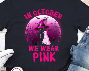 In October We Wear Pink, Halloween Breast Cancer Awareness Shirt, Black Cats Cancer Support Tee, Pink Ribbon Halloween Cancer Support Shirt