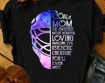 Hockey Goalie Mom, Hockey Mom Shirt, Hockey Mom Gift, Hockey Shirt, Game Day Shirt, Hockey Player Gift, Hockey Lover Mom, Hockey Goalie