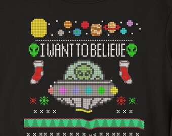 Alien Ugly Christmas Sweater, Christmas Gifts, I Want To Believe Christmas Sweater, UFO Alien Area 51 Sweater, Christmas Sci-fi Gift for him