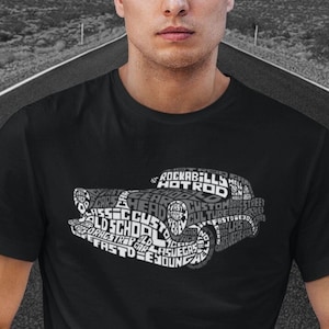 Hot Rod T-Shirt, Gift for Car Lover, Car Dad Gift, Car Geek, Car Enthusiast Gift, Word Art Shirt, Christmas gifts, for car lovers
