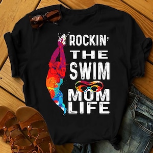 Rocking The Swim Mom Life, Swim Mom Shirt, Swimmer Gift, Swimming Shirt, Swim Meet Day Shirt, Mothers Day Shirt, Christmas Gift for Mom