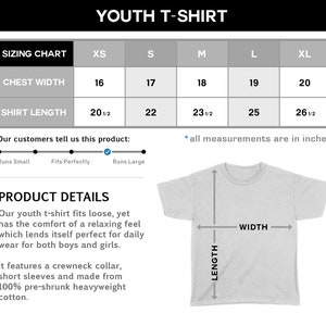May include: Youth t-shirt sizing chart with measurements in inches for chest width and shirt length. Sizes range from XS to XL. The chart shows a graphic of a t-shirt with labels for length and width.