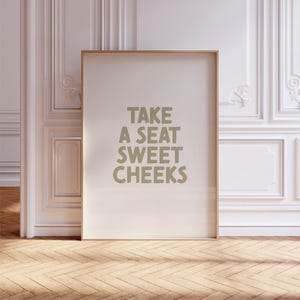 Funny Bathroom Sign: Cream & Olive Green Cheeky Print (Digital Download)
