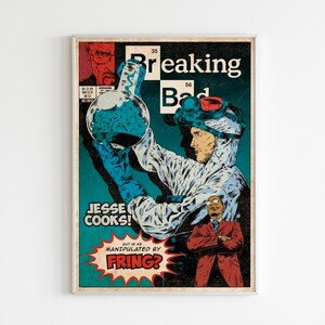 May include: A comic book cover featuring a character in a white lab coat and a gas mask holding a blue flask. The cover is titled "Breaking Bad" and features the text "Jesse Cooks! But is he manipulated by FRING?"